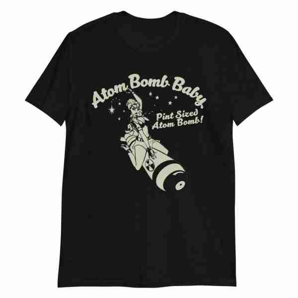 unisex basic softstyle t shirt black front 61317963c5a1d Atom Bomb Baby T-Shirt Atom Bomb Baby